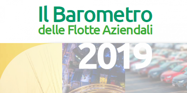 Il Barometro delle Flotte Aziendali 2019